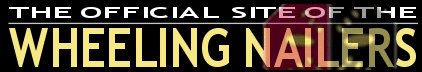 Wheeling Nailers Official Website (Pen's ECHL affiliate)